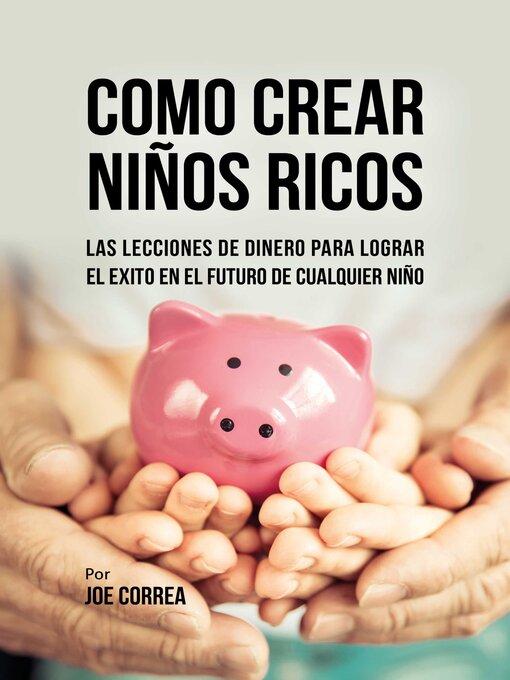 Cover image for Como Crear Niños Ricos